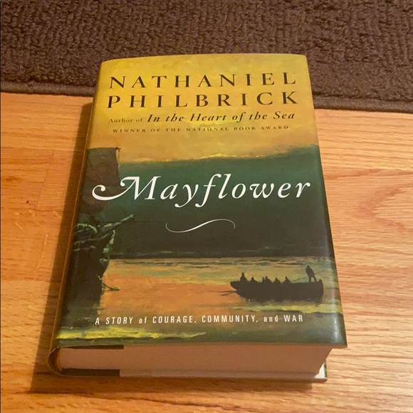 đ§Ą âMayflowerâ by Nathaniel Philbrick